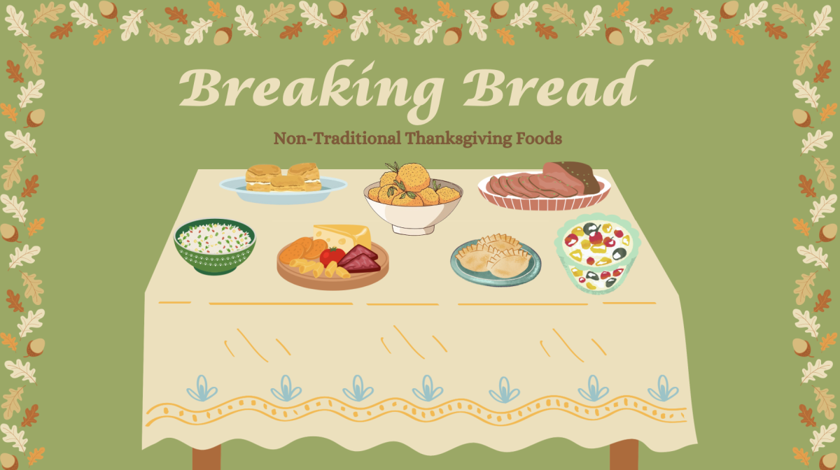 Breaking bread: Non-traditional Thanksgiving foods